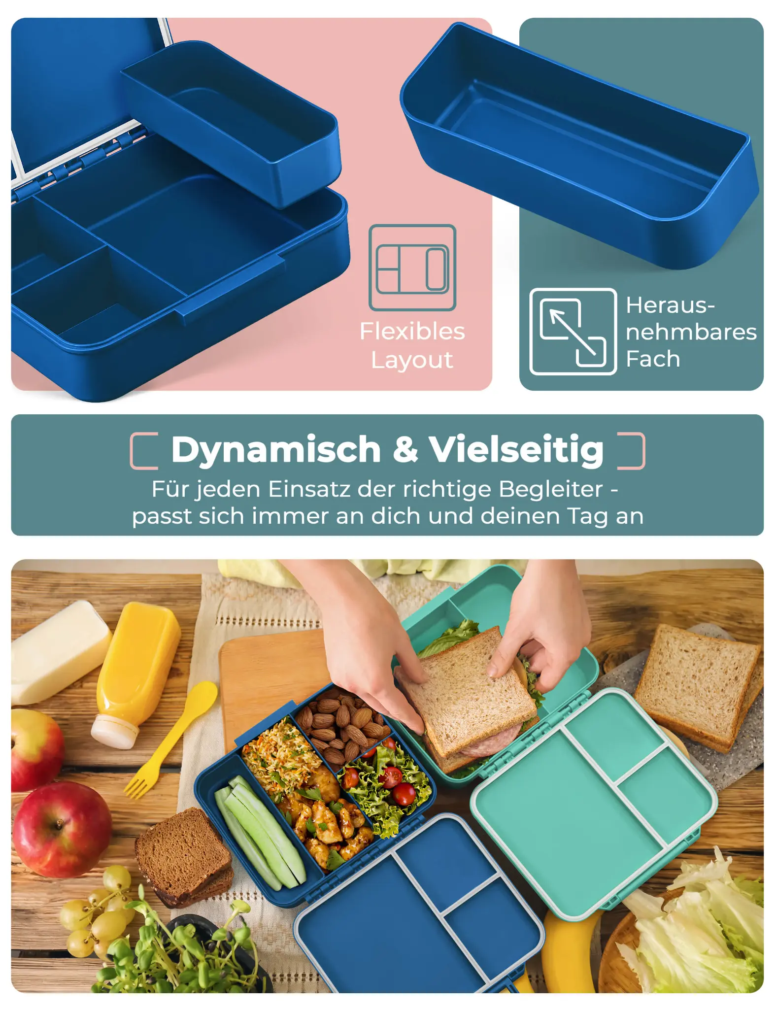 Dynamisch & Vielseitig - Flexibles Layout und herausnehmbares Fach